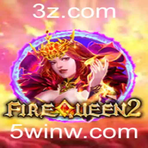Explorando o Mundo de FireQueen2: Tudo o que Você Precisa Saber
